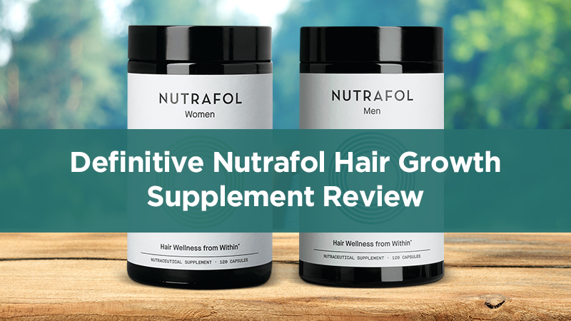 Definitive Nutrafol Hair Growth Supplement Review - Laser Cap Reviews ...